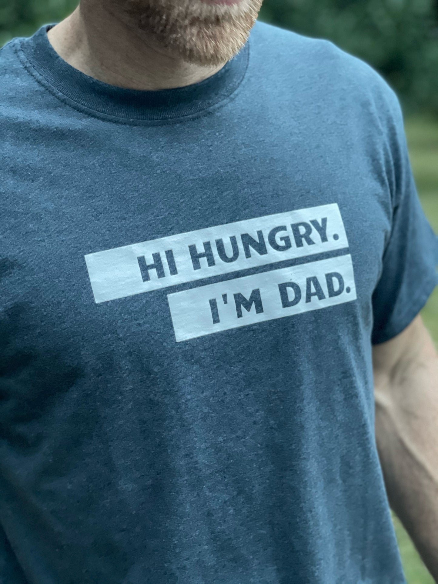 "Hi Hungry. I'm Dad." | Short Sleeve T-Shirt