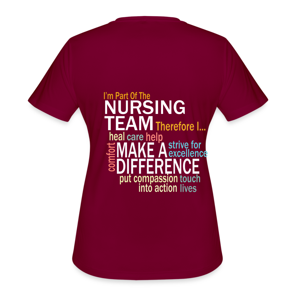I'm Part of the Nursing Team - Women's Moisture Wicking Performance T-Shirt - burgundy