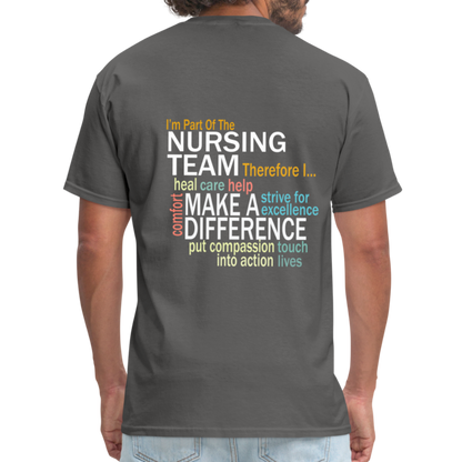 I'm Part of the Nursing Team - Unisex Classic T-Shirt - charcoal