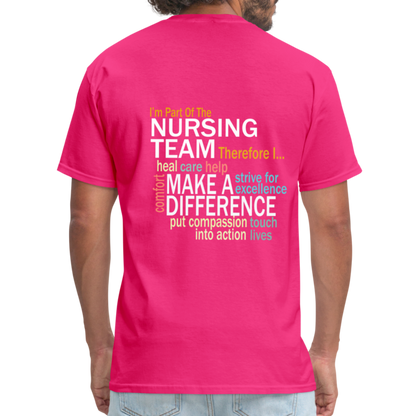 I'm Part of the Nursing Team - Unisex Classic T-Shirt - fuchsia