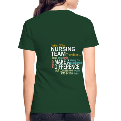 I'm Part of the Nursing Team - Gildan Ultra Cotton Ladies T-Shirt - forest green