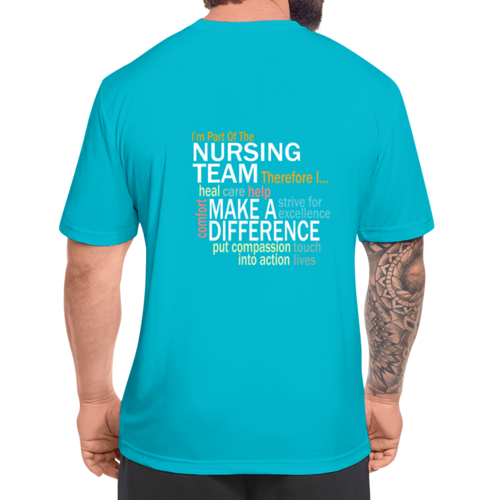 I'm Part of the Nursing Team - Men’s Moisture Wicking Performance T-Shirt - turquoise