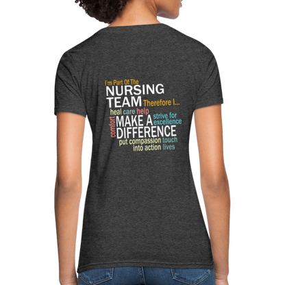 I'm Part of the Nursing Team - Women's T-Shirt - heather black