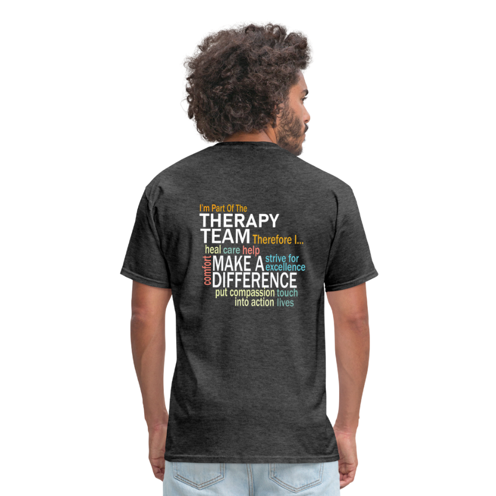I'm Part of the Therapy Team - Unisex Classic T-Shirt - heather black