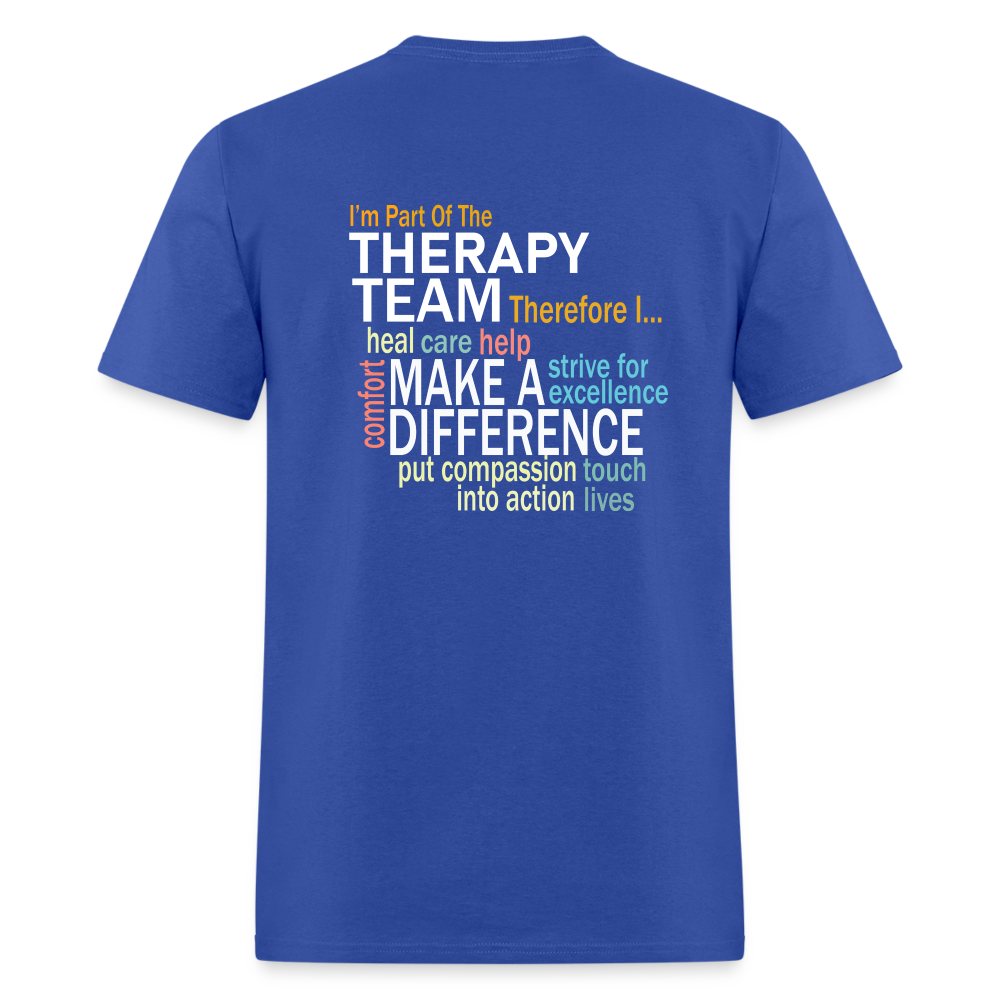 I'm Part of the Therapy Team - Unisex Classic T-Shirt - royal blue
