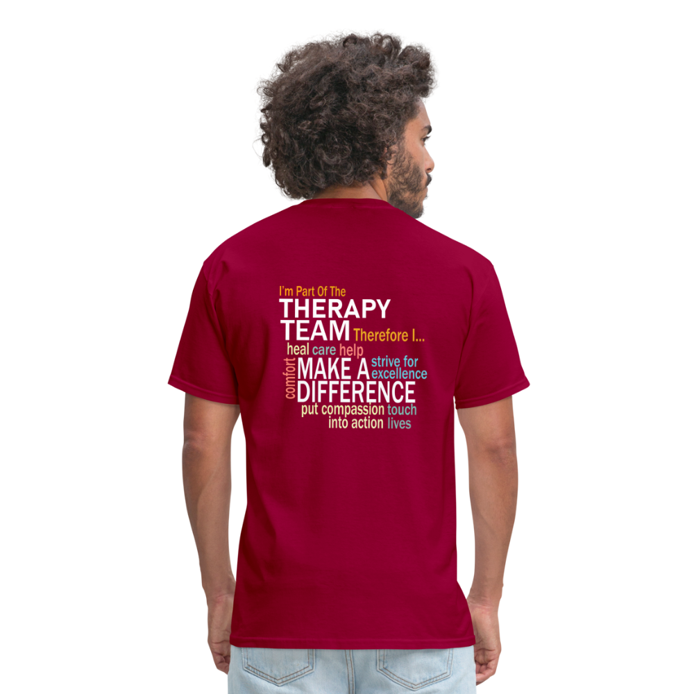 I'm Part of the Therapy Team - Unisex Classic T-Shirt - dark red