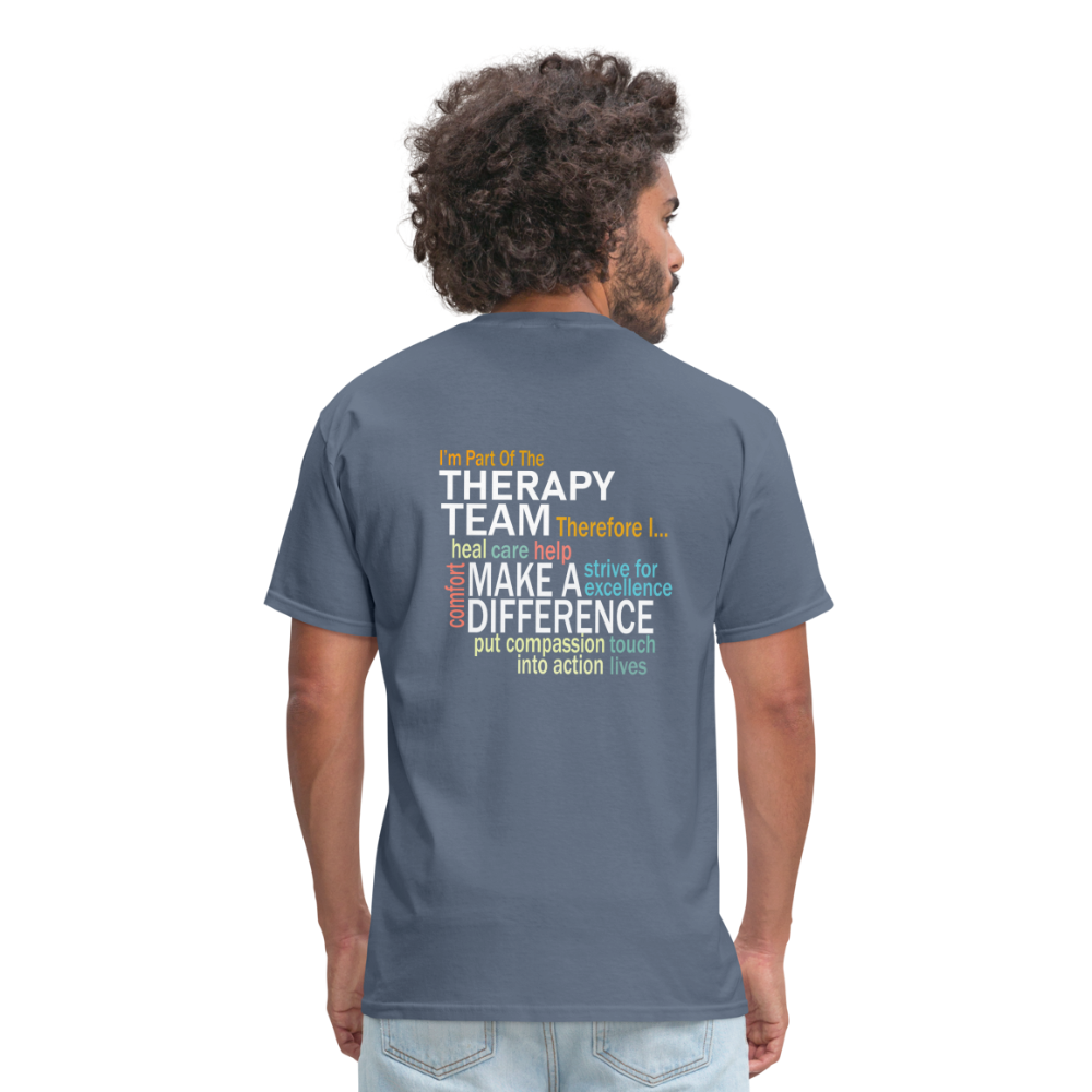 I'm Part of the Therapy Team - Unisex Classic T-Shirt - denim