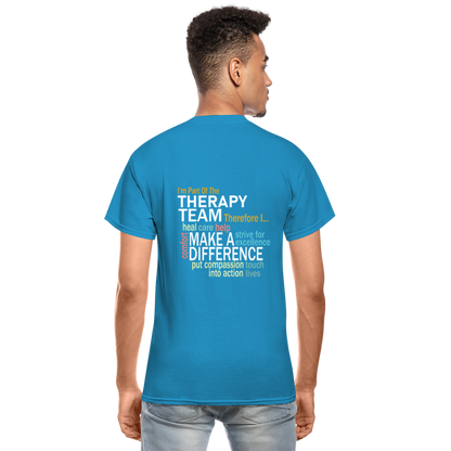 I'm Part of the Therapy Team - Gildan Ultra Cotton Adult T-Shirt - turquoise