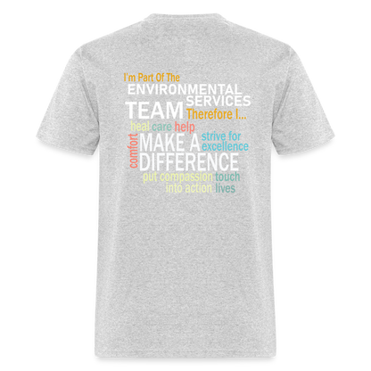 I'm Part of the Environmental Services Team - Unisex Classic T-Shirt - heather gray