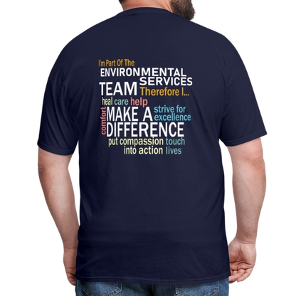 I'm Part of the Environmental Services Team - Unisex Classic T-Shirt - navy