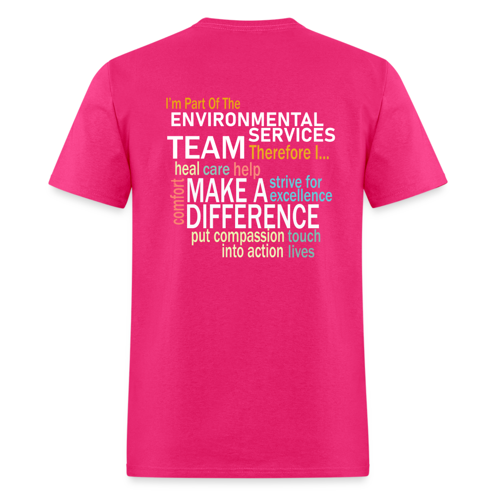 I'm Part of the Environmental Services Team - Unisex Classic T-Shirt - fuchsia