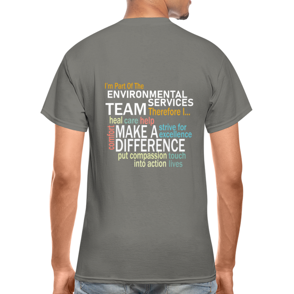 I'm Part of the Environmental Services Team - Gildan Ultra Cotton Adult T-Shirt - charcoal