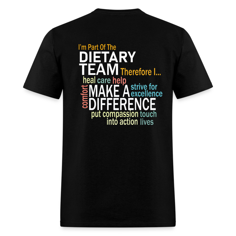 I'm Part of the Dietary Team - Unisex Classic T-Shirt - black